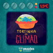 Tortinha de Climão - Dragões de Garagem