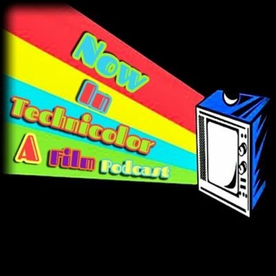 Now In Technicolor Podcast