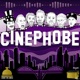 Cinephobe Ep 222: Observe and Report