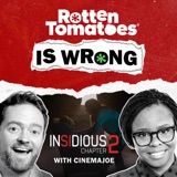 We're Wrong About... Insidious: Chapter 2 (2013) with CinemaJoe