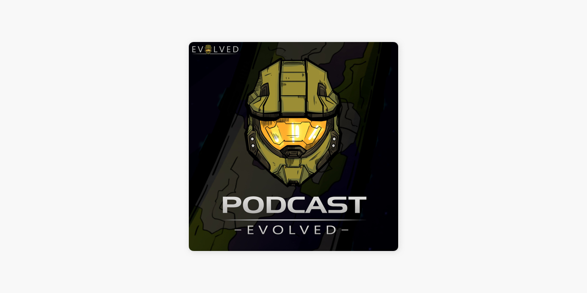 halo the series — Podcast Evolved • Episodes • Halo Evolved