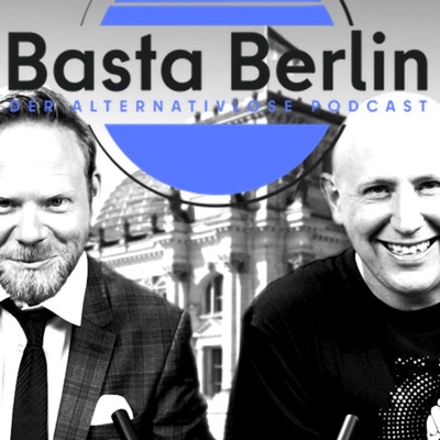 Basta Berlin- der alternativlose Podcast:Benjamin Gollme und Marcel Joppa