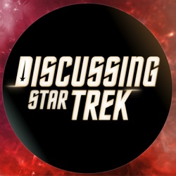 Discussing Trek: Star Trek Podcast