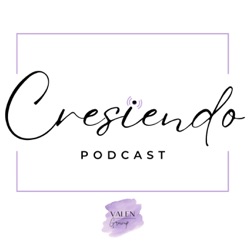 Cresiendo Podcast
