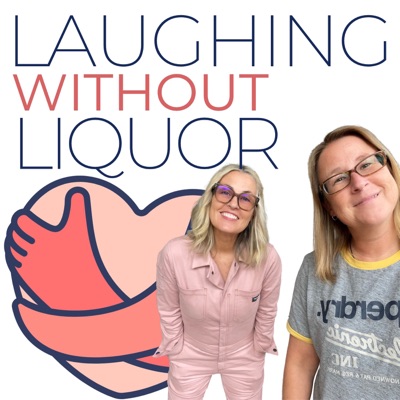 Laughing Without Liquor Laughing Without Liquor