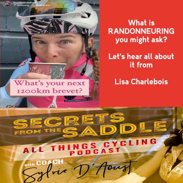 359. What is RANDONNEURING you might ask? Let's hear all about it from Lisa Charlebois photo