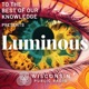 Luminous: A Podcast about Psychedelics from To The Best Of Our Knowledge