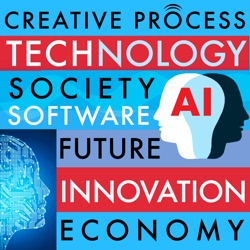 Tech, Innovation & Society - The Creative Process: Technology, AI, Software, Future, Economy, Science, Engineering & Robotics Interviews