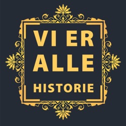 Vi er alle historie