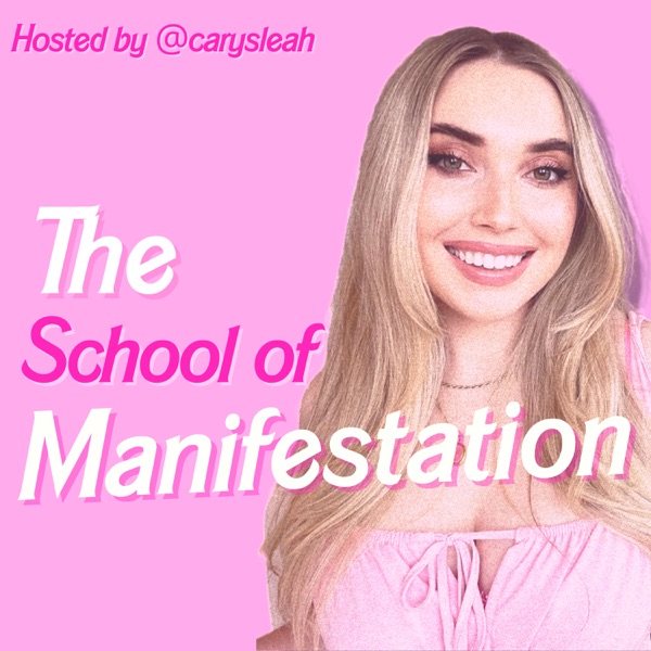The School of Manifestation