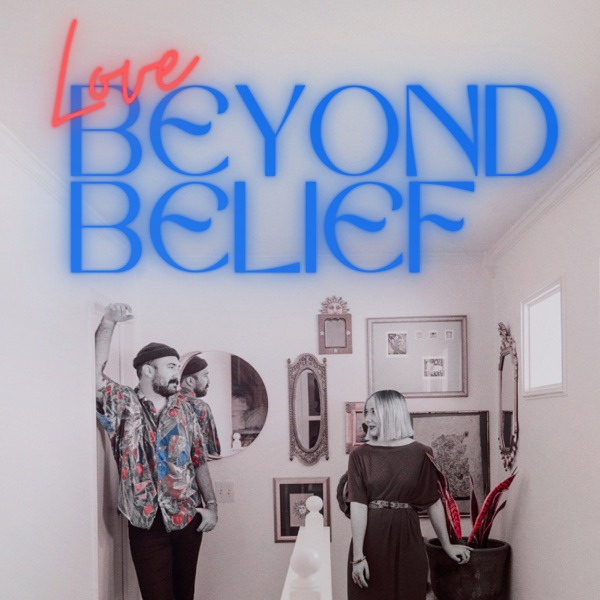 Love Beyond Belief Image