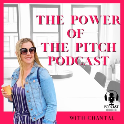 The Power Of The Pitch Podcast