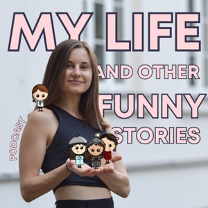 Learn English with: My Life and Other Funny Stories