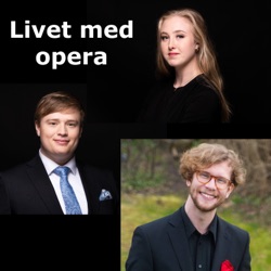 Livet med opera