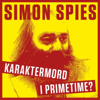 Simon Spies - karaktermord i primetime? - Bo Østlund