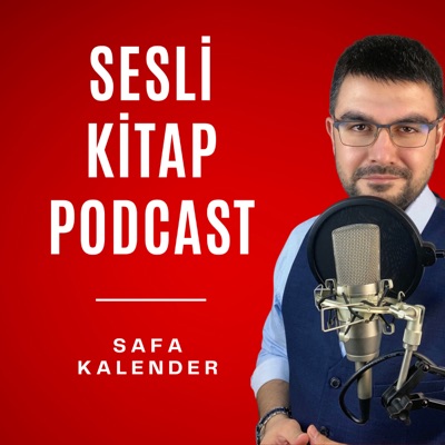 Sesli Kitap Podcast Sesli Kitap Podcast