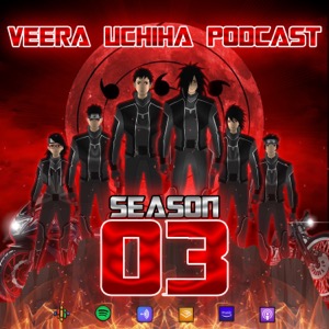 Veera Uchiha Podcast