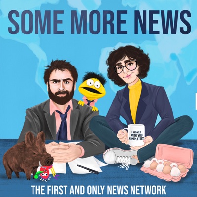 Some More News:SomeMoreNews | PodcastOne