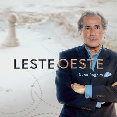 Leste/Oeste de Nuno Rogeiro:SIC Notícias