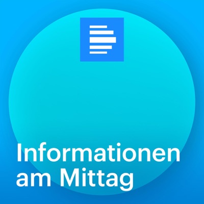 Informationen am Mittag Informationen am Mittag