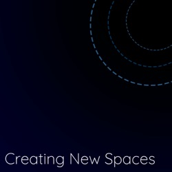 Creating New Spaces: Interviews with artists redefining spaces through technology