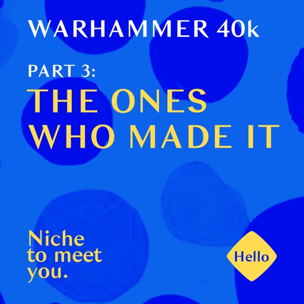 Warhammer 40k | 3: The Ones Who Made It photo