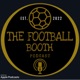 Palace In Europa League Crisis! | The Football Booth | SEASON 4 | EPISODE 33
