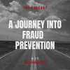 A Journey Into Fraud Prevention - Ivan Prokofyev