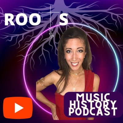 ROOTS Music History Podcast