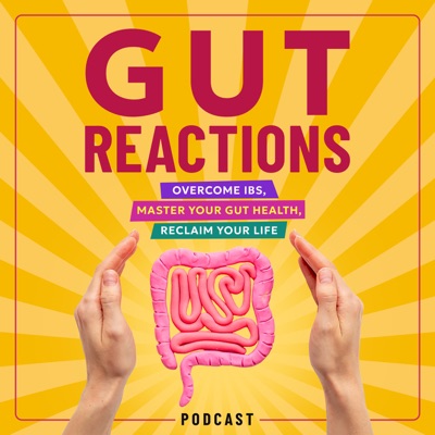 Gut Reactions: Overcome IBS & Irritable Bowel Syndrome Symptoms, Master Your Gut Health