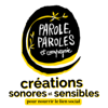 - Parole Paroles et Cie : Créations Sonores & Sensibles - - Parole Paroles et Compagnie