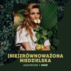 (Nie)zrównoważona Niedzielska