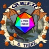 Queer And There (A TTRPG Podcast) Cover Art