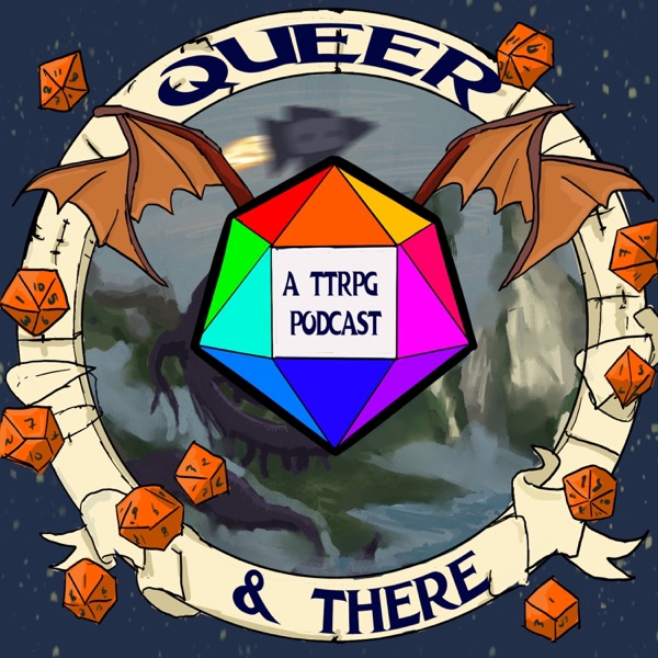 Queer And There (A TTRPG Podcast) Cover Art
