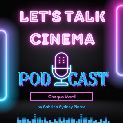 Let's Talk Cinema
