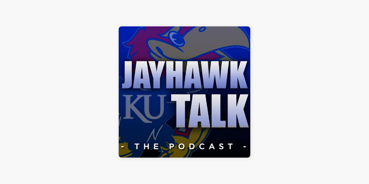 Jayhawk Talk Podcast on Apple Podcasts