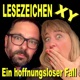 Lesezeichen XY - Ein hoffnungsloser Fall