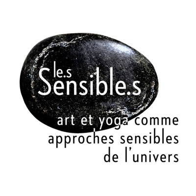 Le.s Sensible.s - art et yoga comme approches sensibles de l'univers