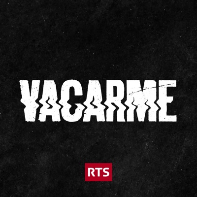 Vacarme ‐ La 1ère:RTS - Radio Télévision Suisse