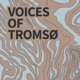 Voices of Tromsø - Episode 2 | Stassy