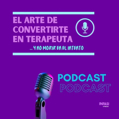 EL ARTE DE CONVERTIRTE EN TERAPEUTA Y NO MORIR EN EL INTENTO...