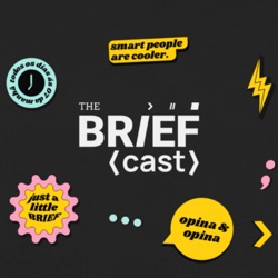 The BRIEFcast