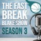 The Fast Break Blake Show
