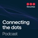 Connecting the Dots | The official Securitas podcast