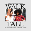 Carolina Herrera Presents: Walk Tall - Carolina Herrera