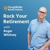 Rock Your Retirement with Roger Whitney