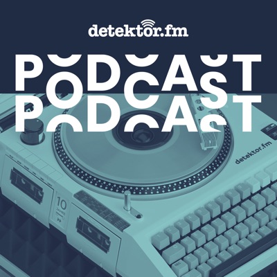 Der PodcastPodcast:detektor.fm – Das Podcast-Radio