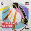 Ti faremo sapere