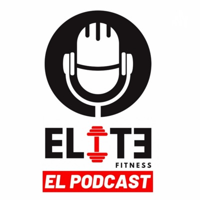 Elite Fitness, el Podcast:Por Marc Romera