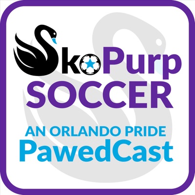 SkoPurp Soccer: An Orlando Pride PawedCast